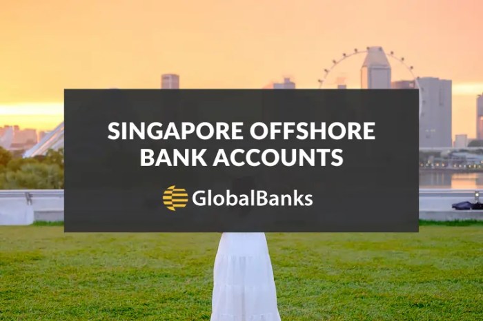 Open Offshore Bank Account In Singapore