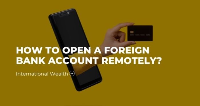 How To Open An International Bank Account Online