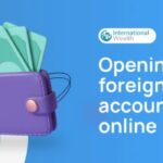 How To Get A Foreign Bank Account