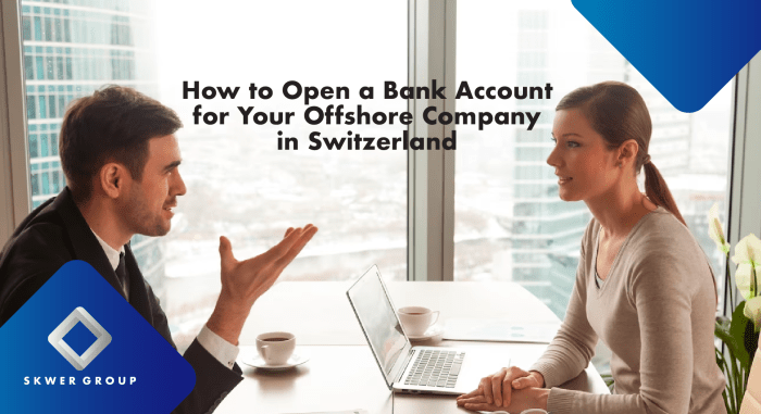 Offshore Swiss Bank Account