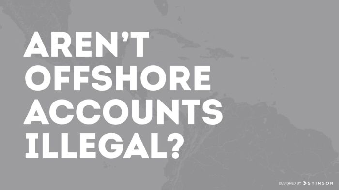 Offshore Accounts Illegal