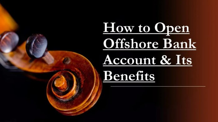 How To Open An Offshore Bank Account